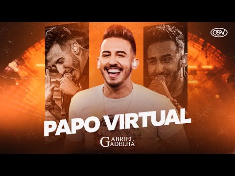 Gabriel Gadelha - Papo Virtual | DVD Minha Vez