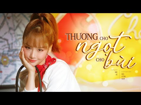 Thương cho ngọt cho bùi - Miu Lê