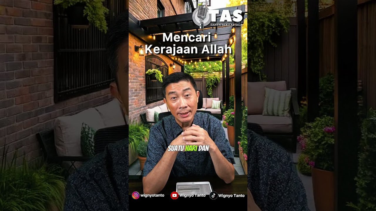 TAS#320 Mencari Kerajaan Allah