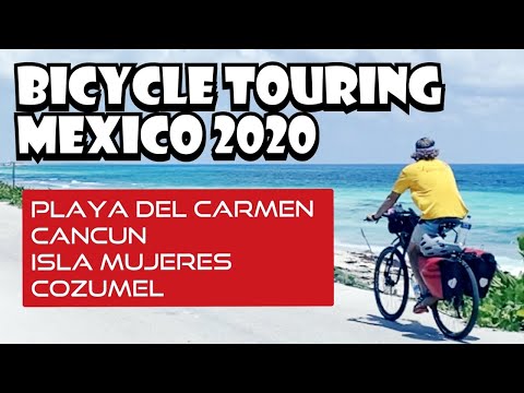 Bicycle Touring the Yucatan Peninsula in Mexico