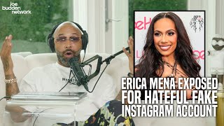 Erica Mena EXPOSED For Hateful Fake Instagram Account | Joe Budden Reacts
