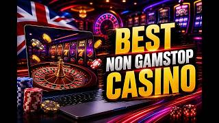 Best Non GamStop Casino Sites 2026: Top Rated Platforms & How to Choose