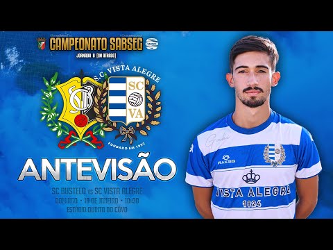🔜⚽ Antevisão - SC Bustelo vs SC Vista Alegre