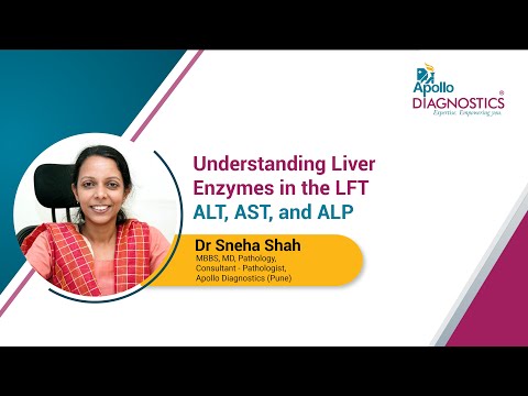 Understanding Liver Enzymes in the LFT: ALT, AST, and ALP | Dr Sneha Shah
