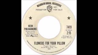 The Neon Philharmonic / Flowers For Your Pillow