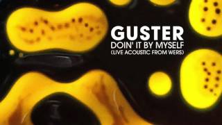 Guster - Doin' It By Myself (Live Acoustic From WERS)