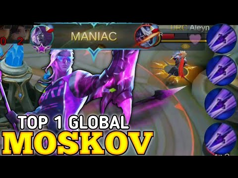 Moskov Maniac, U Can't Stop Me! - Top 1 Global Moskov by FB PAGE: EDJAR. MLBB