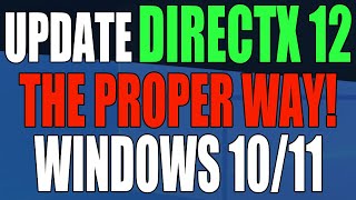 How To Update DirectX 12 The Proper Way On Windows