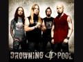 Drowning Pool - Forget