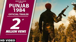 Trailer | Punjab 1984 | Diljit Dosanjh | Kirron Kher | Sonam Bajwa | Releasing 27th June 2014