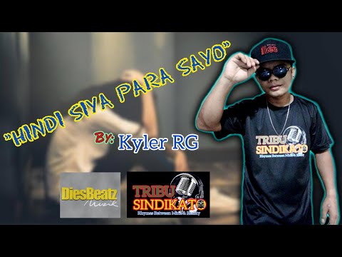 Kyler RG - Hindi siya para sayo (Bisaya Rap) Prod. DiesBeatz