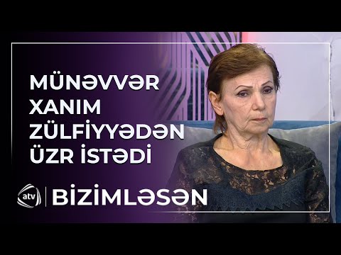 "Zülfiyyədən üzr istəyirəm" - Münəvvər xanım efirdə dediklərinə görə peşman oldu