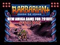 Barbarian Plus Amiga First Look Released Nov 6 2018 Amiga 1200 NTSC