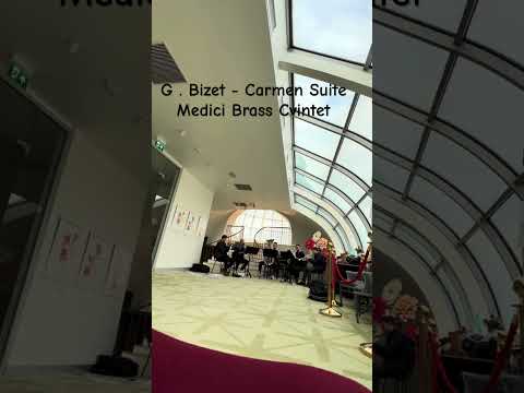 G . Bizet - Carmen Suite Medici Brass Cvintet