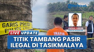 Penemuan 5 Titik Tambang Pasir Ilegal di Kabupaten Tasikmalaya, Tim Gabungan Lakukan Penertiban