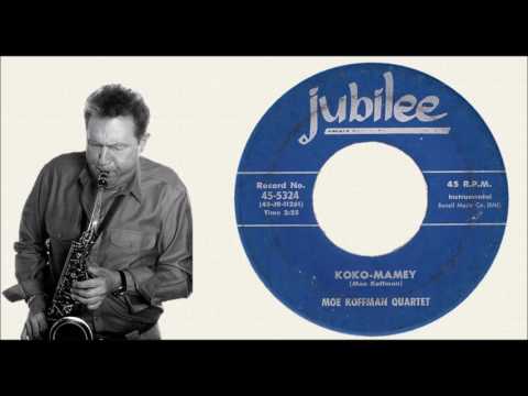 Moe Koffman.......Koko-Mamey