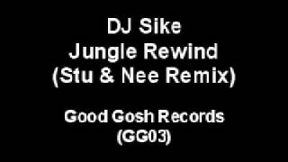 DJ Sike - Jungle Rewind (Stu & Nee Remix)