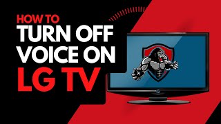 How To Turn Off Voice on LG TV