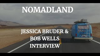 NOMADLAND - JESSICA BRUDER & BOB WELLS INTERVIEW ( 2021) video