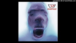 Rampage - (05) Get The Money And Dip