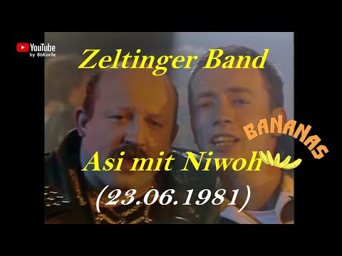 Zeltinger Band - Asi mit Niwoh (Bananas) 23.06.1981