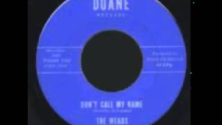 Weads - Don't Call My Name (1965)