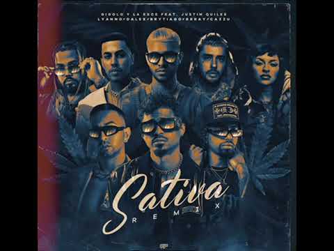 SATIVA REMIX - Justin Quiles x Gigoló Y La Exce x Lyanno x Dalex x Brytiago x Cazzu x Brray