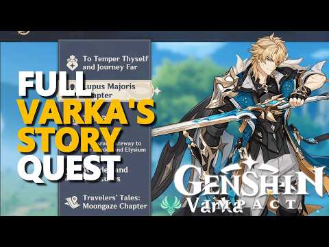 FULL Varka's Story Quest Genshin Impact Version 6.4