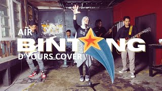 Download lagu AIR - BINTANG (D'YOURS COVER) mp3