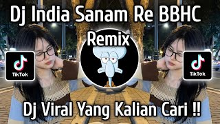 Download lagu DJ INDIA SANAM RE BBHC MENGKANE VIRAL TIKTOK TERBARU 2026  mp3