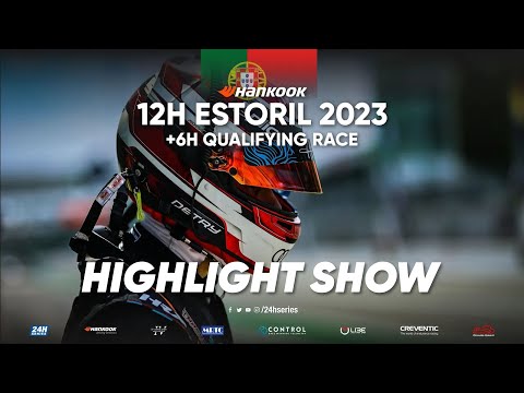 Hankook 12H ESTORIL 2023 - 52-minute Highlight Show