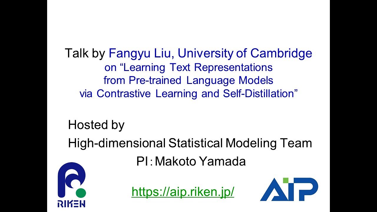 Talk by Fangyu Liu, University of Cambridge on Learning Text Representations from Pre-trained Language Models via Contrastive Learning and Self-Distillation サムネイル