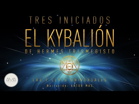 El Kybalión (Audiolibro en Castellano "Voz Real")
