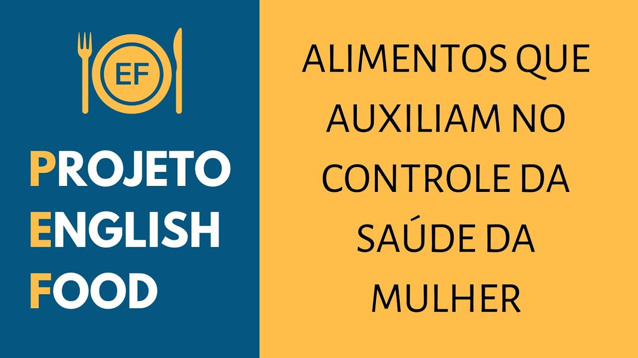 Palestra - "Alimentos que auxiliam na saúde da mulher."