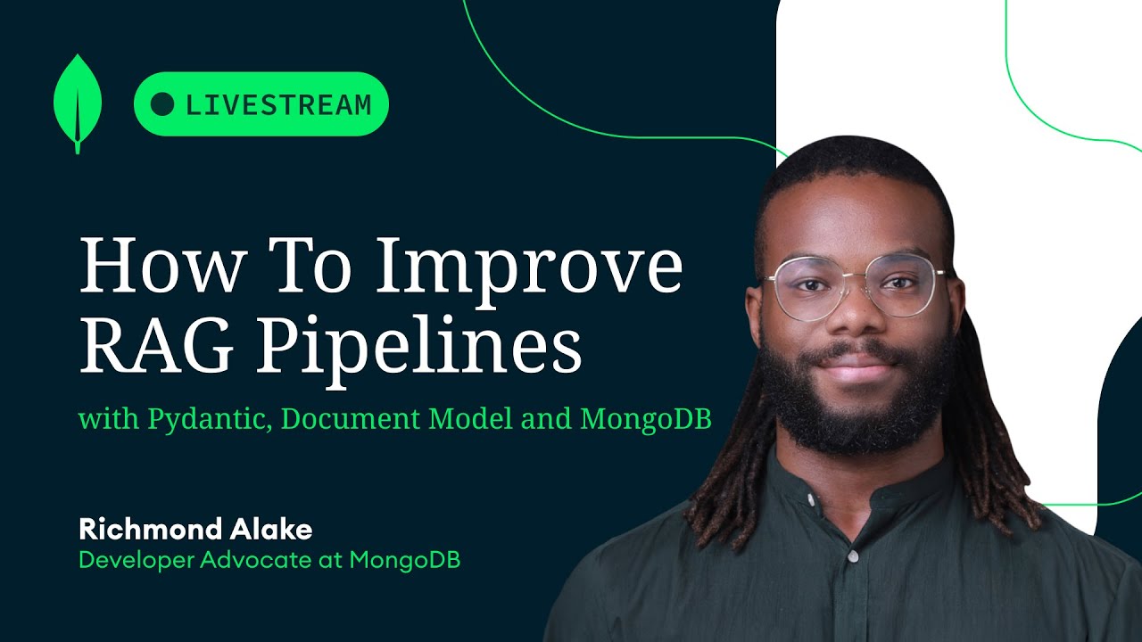 How To Improve RAG Pipelines with Pydantic, Document Model and MongoDB