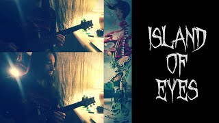 Island of Eyes Music Video
