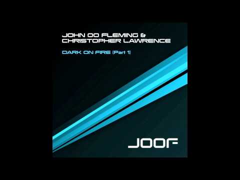 John 00 Fleming & Christopher Lawrence - Dark on Fire
