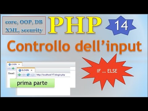 PHP 5.5 ITA 14: controllo dei dati di input - istruzione IF ... ELSE, prima parte