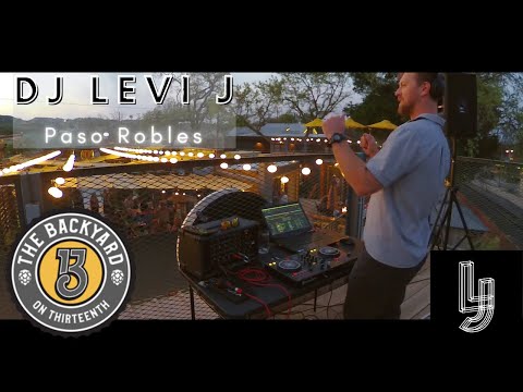 DJ Levi J || The Backyard || Paso Robles, CA