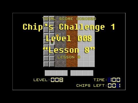 Chip's Challenge 1 (2015, PC) - Level 008 - Lesson 8
