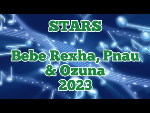 STARS by Bebe Rexha, Pnau and Ozuna - lyric video