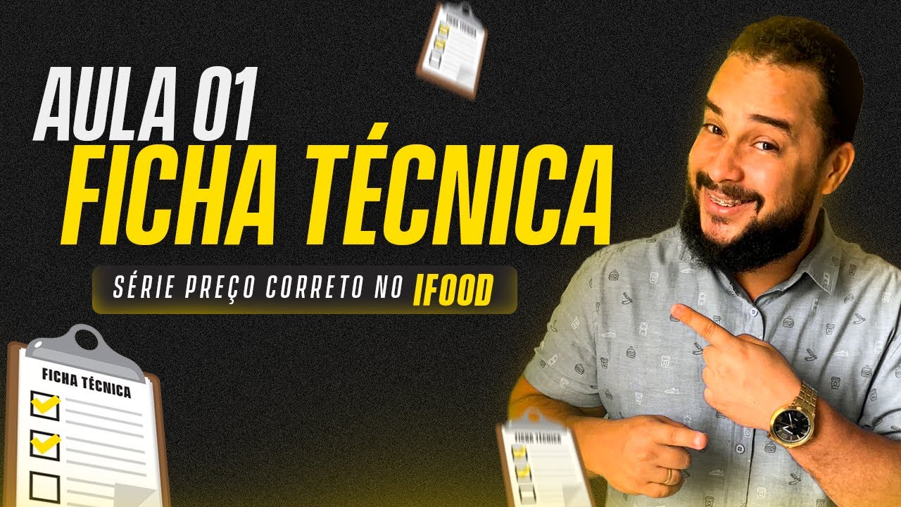 PREÇO CORRETO NO IFOOD - AULA 1/3 [FICHA TÉCNICA]