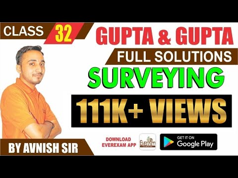 🔴 LIVE CLASS #32 | GUPTA & GUPTA | FULL SOLUTIONS | SURVEYING | BY AVNISH SIR #civil_engineering Video