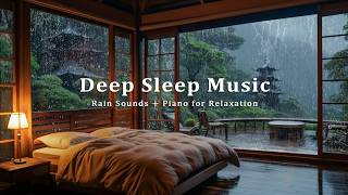 Bedroom Rain and Piano - Relaxing Night Music for Insomnia Relief, Meditation and Peaceful Sleep