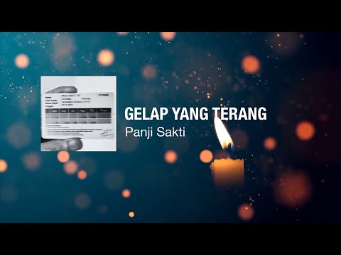 Gelap Yang Terang - Panji Sakti