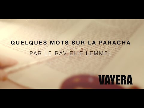 Mais où est Sarah ?! Rav Élie Lemmel - Parasha Vayéra