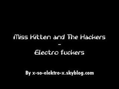 Miss Kitten And The Hackers - Electro Fuckers