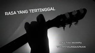 Download lagu STATUS WA KEREN - RASA YANG TERTINGGAL (LIRIK) | GITAR | COVER | STORY WA ORIGINAL mp3