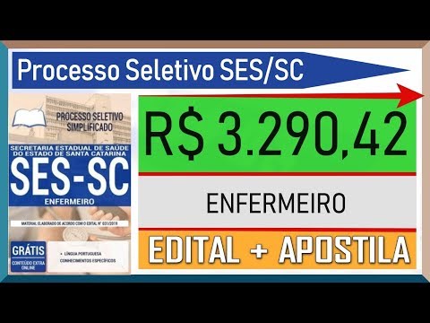 Edital Processo Seletivo SES SC 2019 - Apostila Preparatoria Para ENFERMEIRO