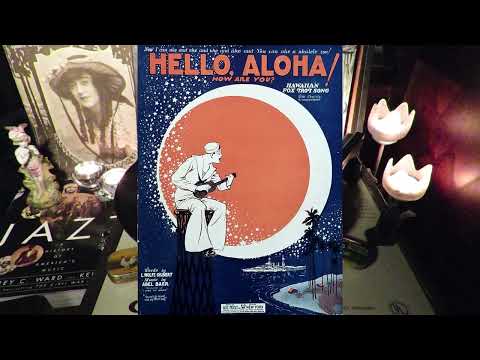 «Hello, Aloha! How Are You» -  Mike Markels' Orchestra